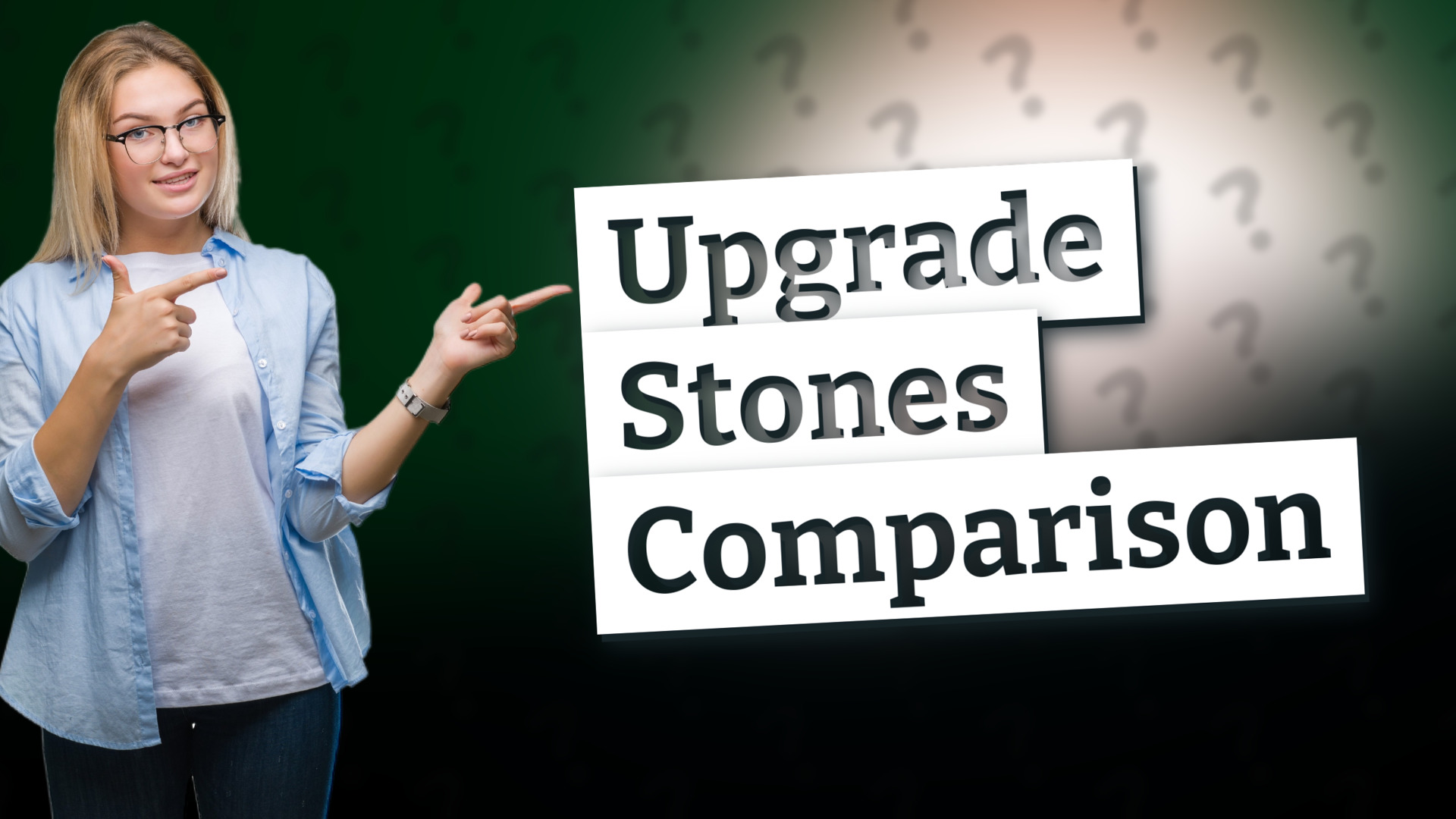 Upgrade Stones Comparison