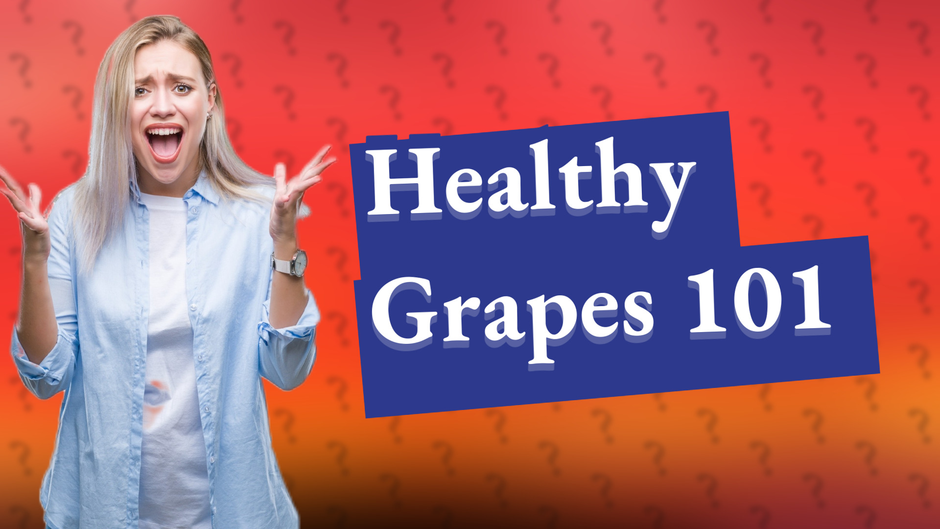 Healthy Grapes 101