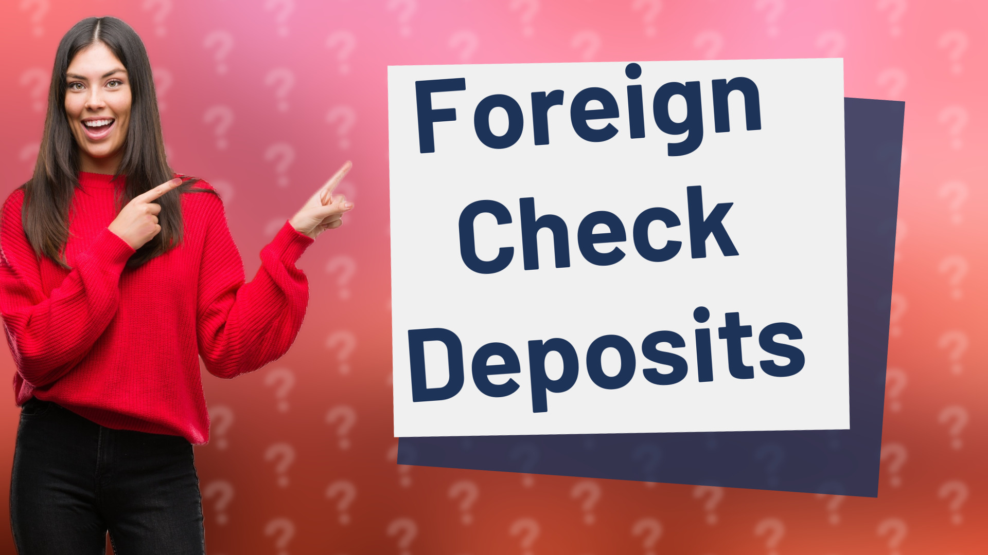 Foreign Check Deposits