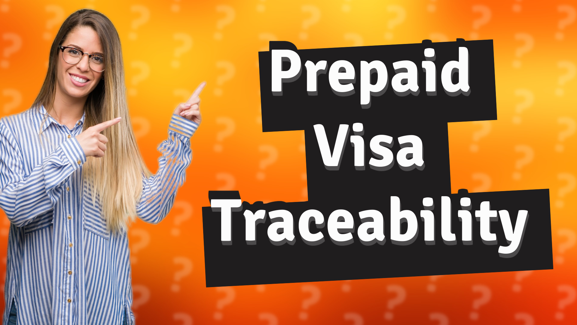 Prepaid Visa Traceability