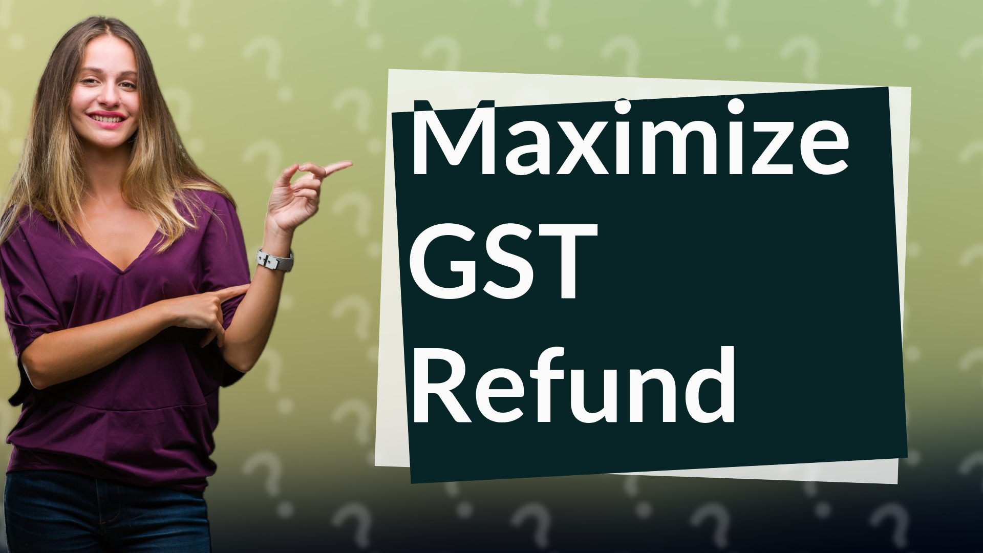 Maximize GST Refund