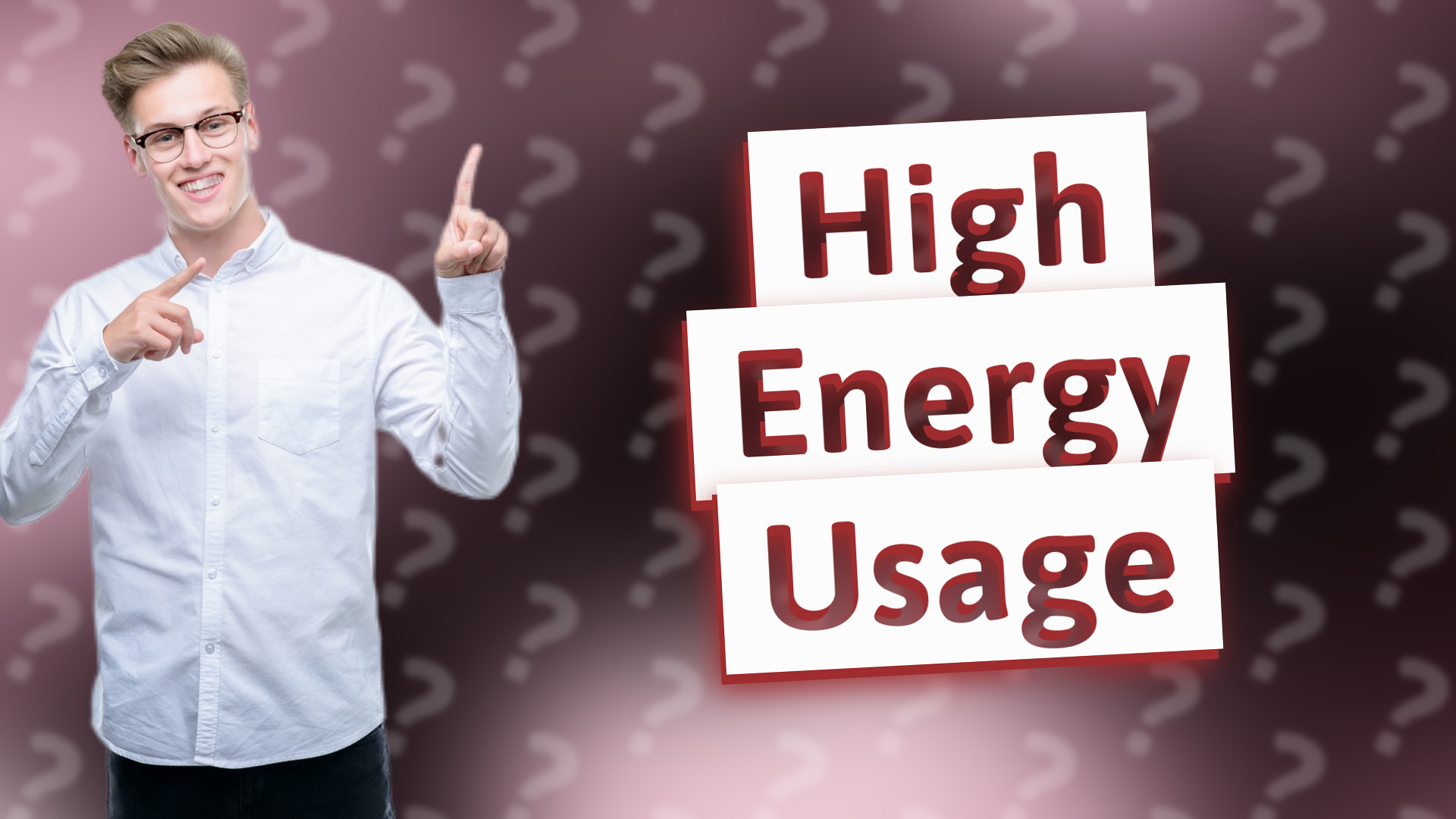 High Energy Usage