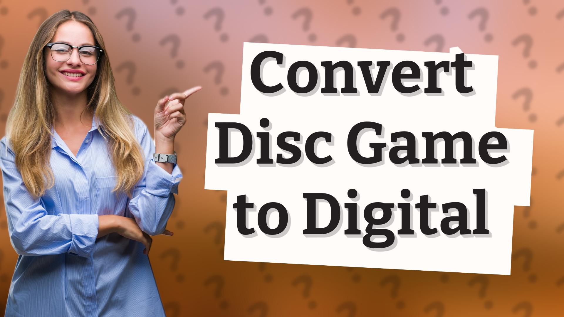 Convert Disc Game to Digital