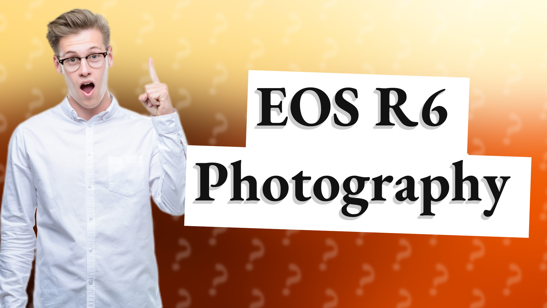 EOS R6 Photography