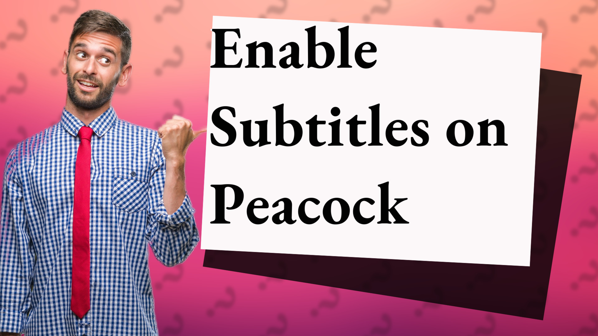 Enable Subtitles on Peacock