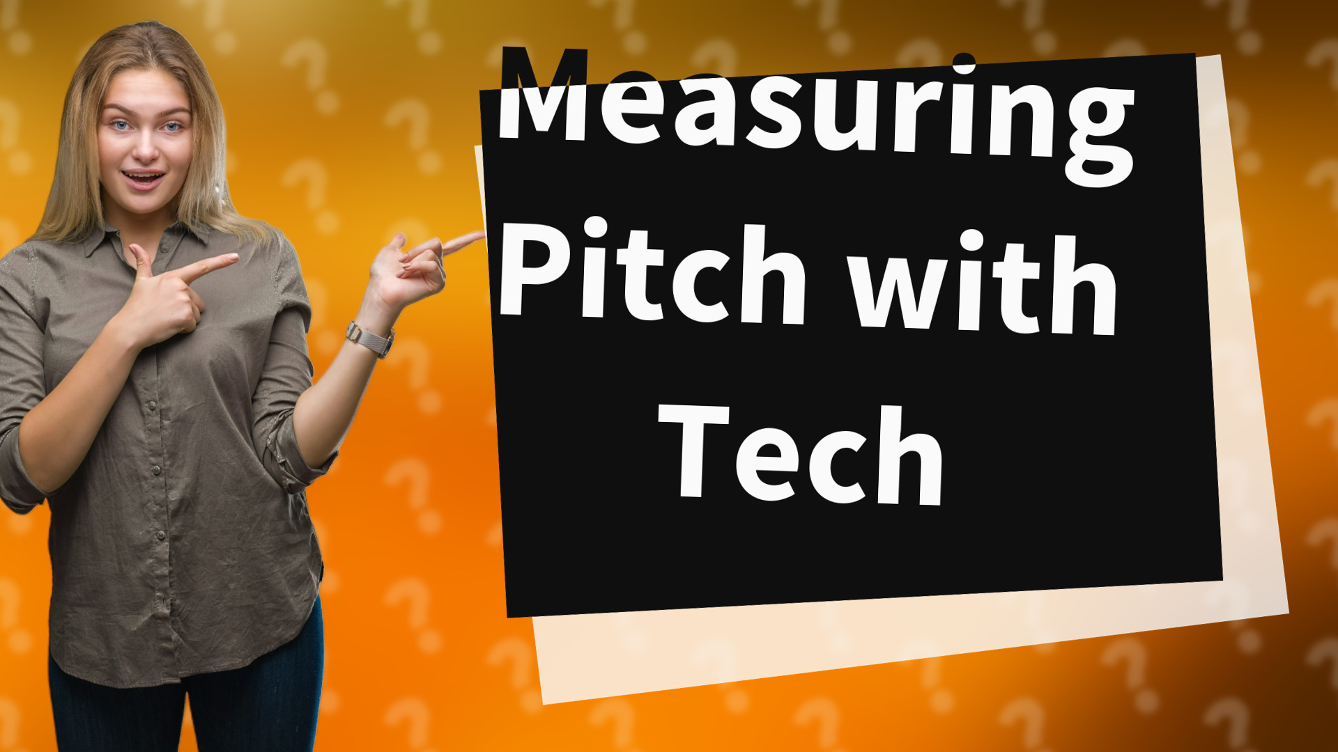 Measuring Pitch with Tech