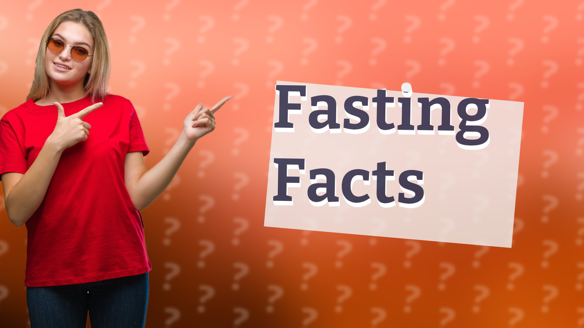 Fasting Facts