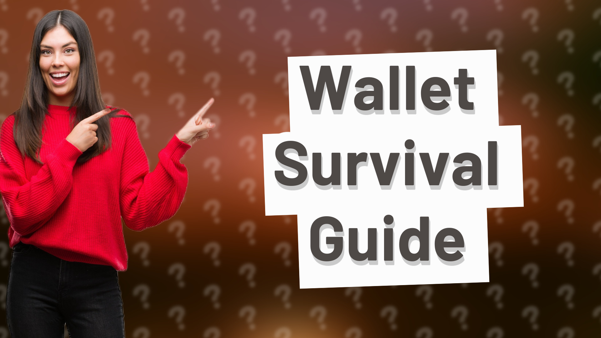 Wallet Survival Guide
