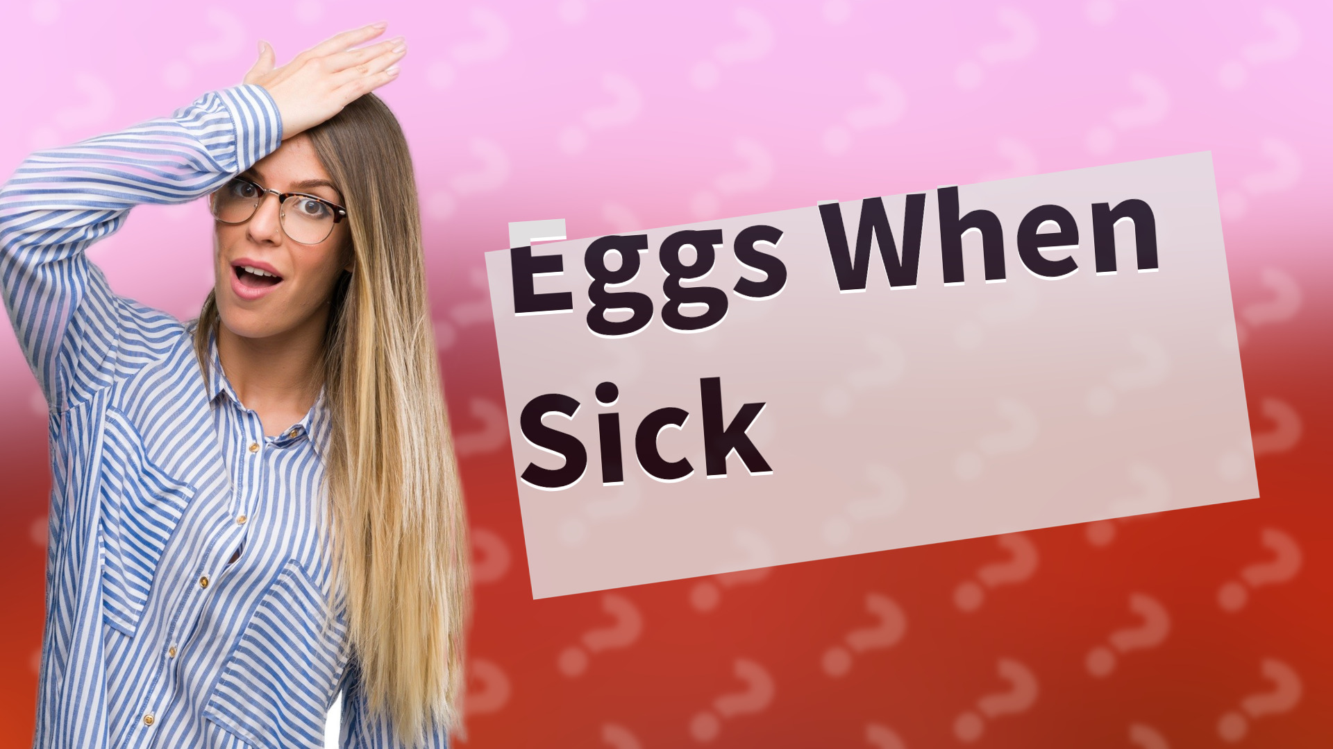 Eggs When Sick