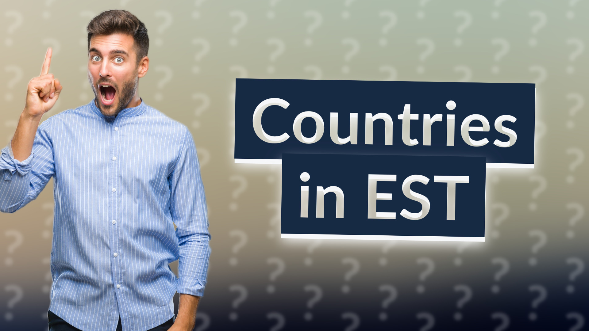 Countries in EST