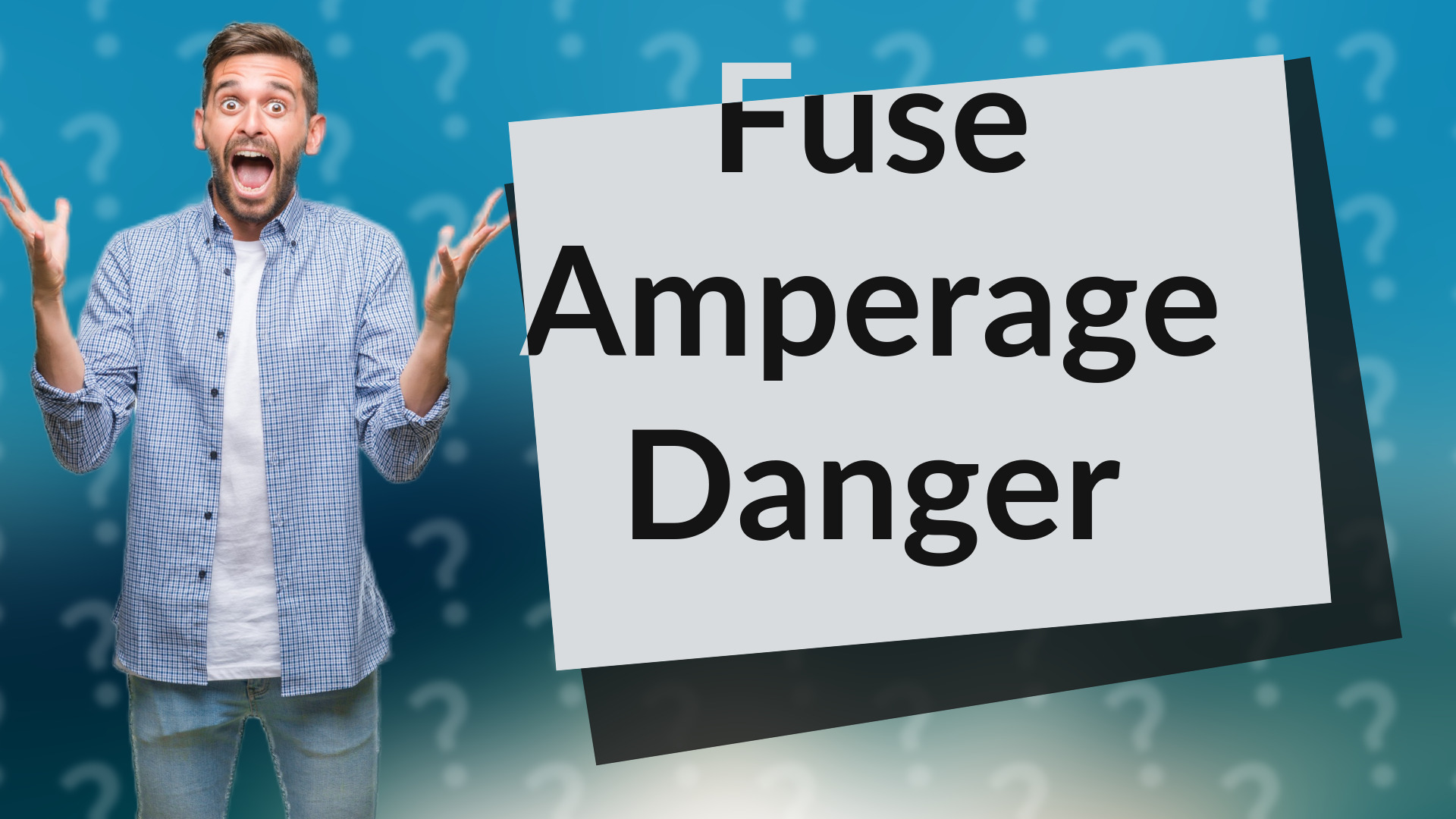 Fuse Amperage Danger