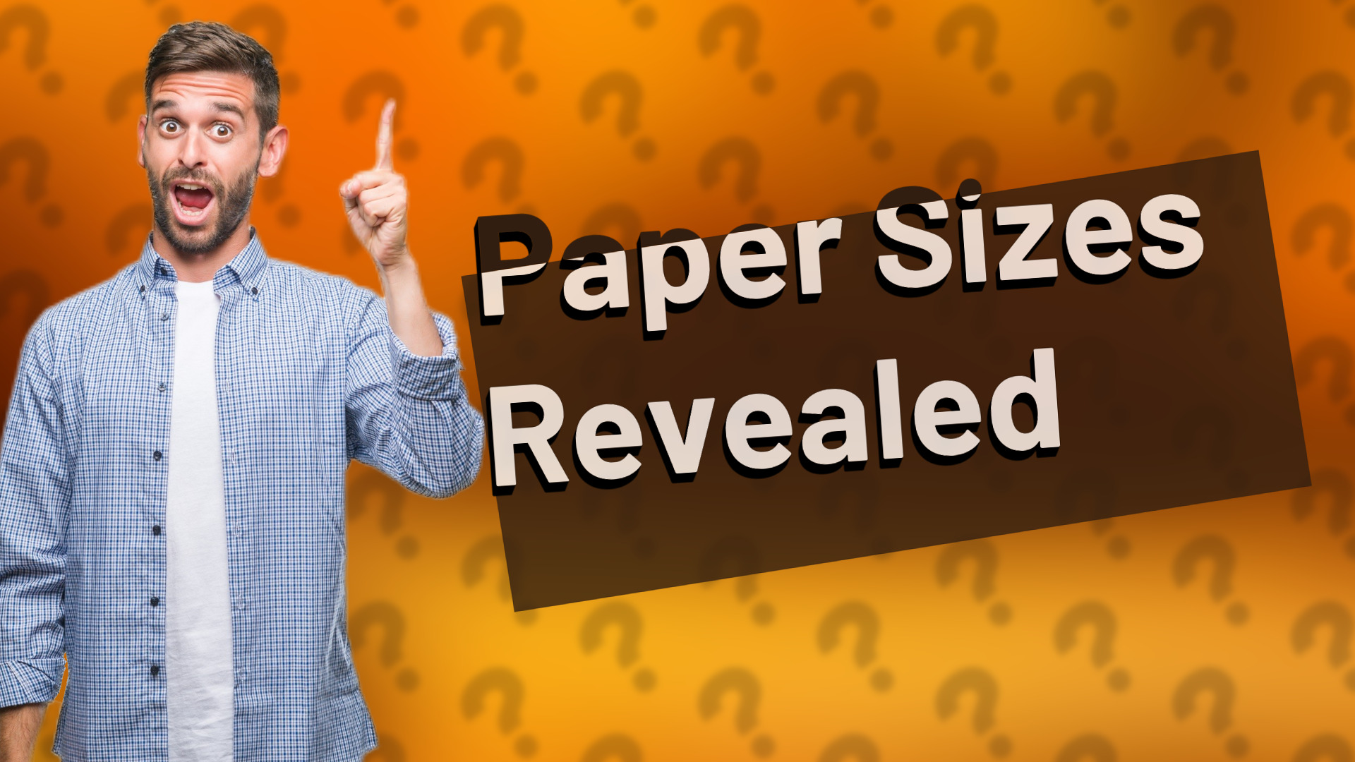 Paper Sizes Revealed