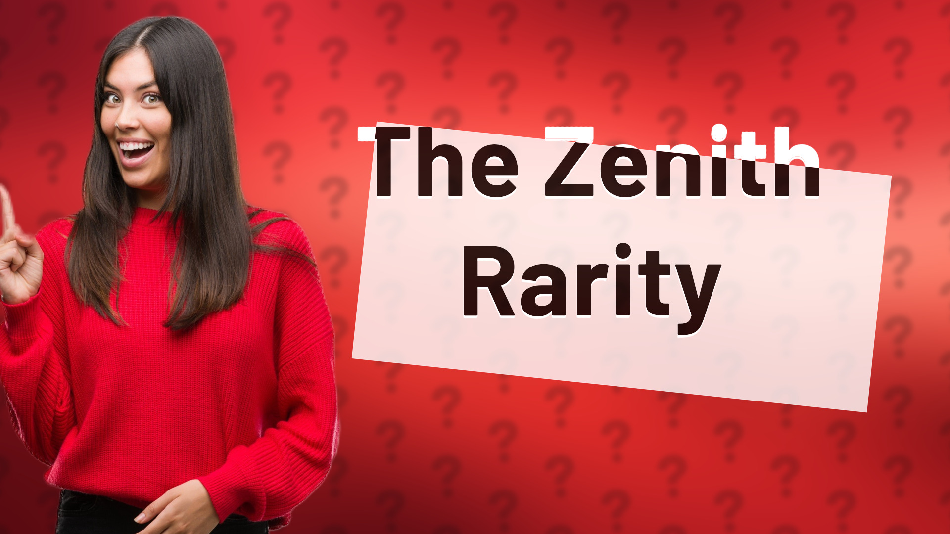 The Zenith Rarity