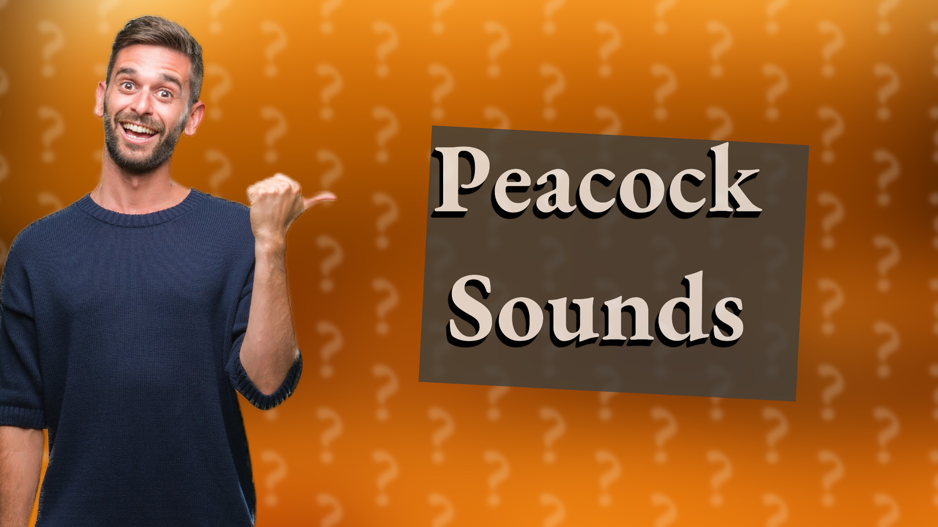 Peacock Sounds