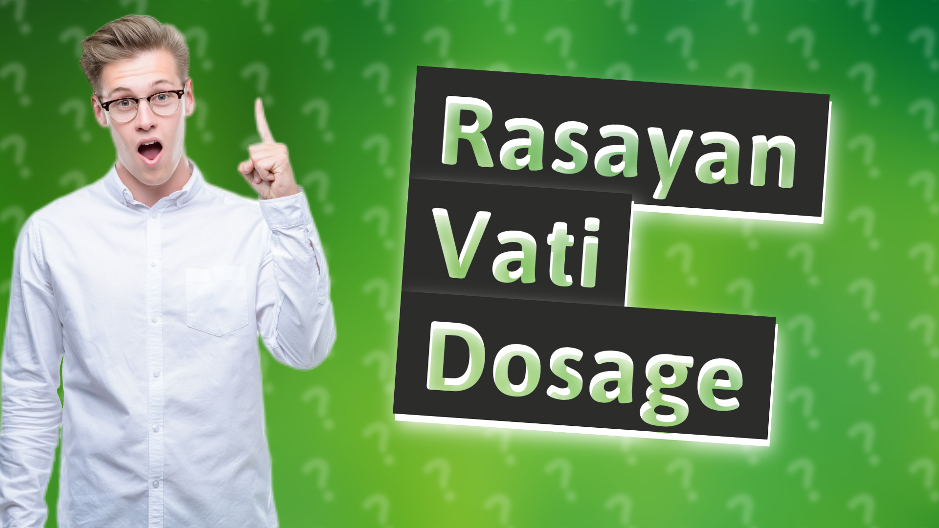 Rasayan Vati Dosage