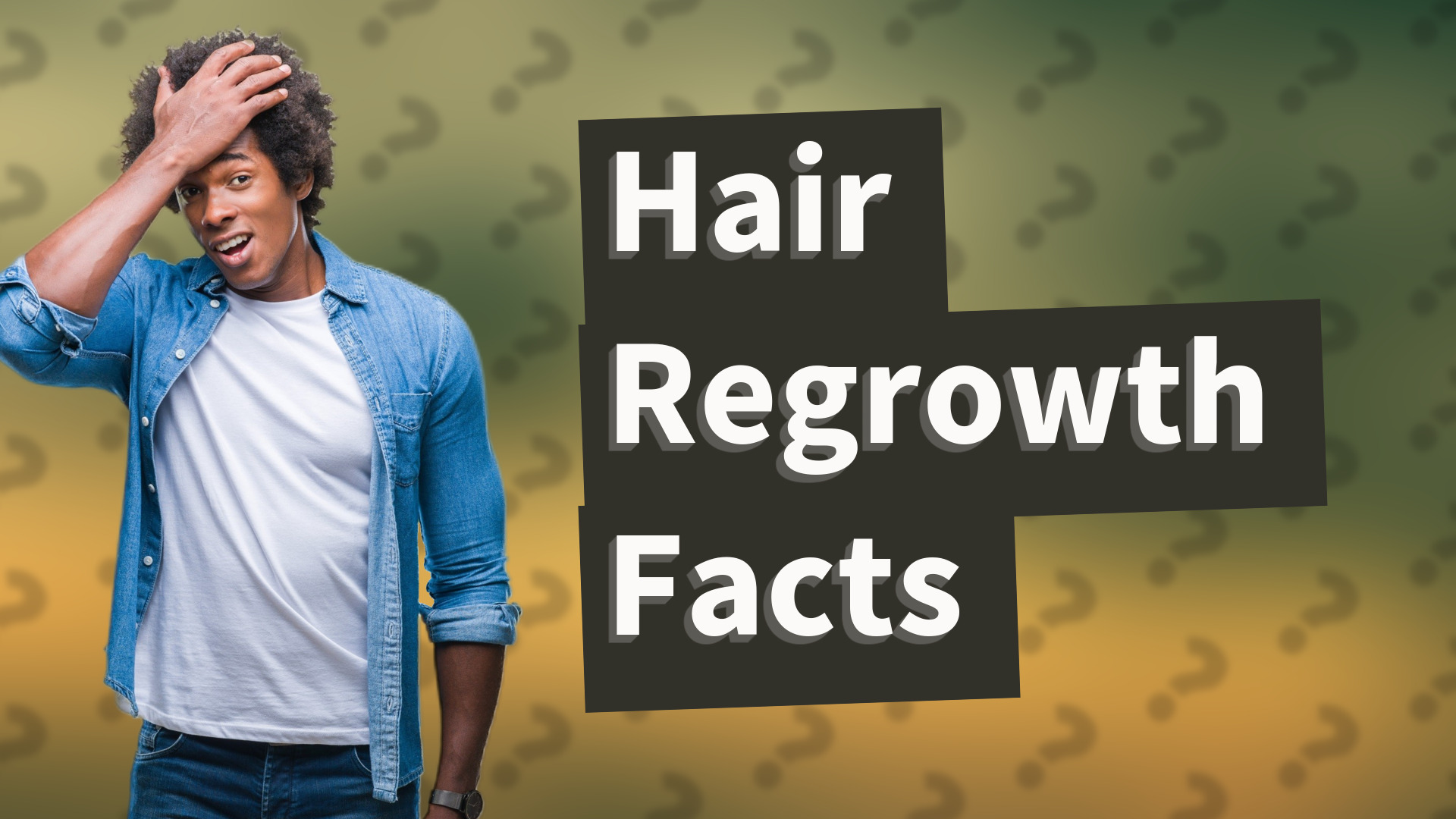 Hair Regrowth Facts