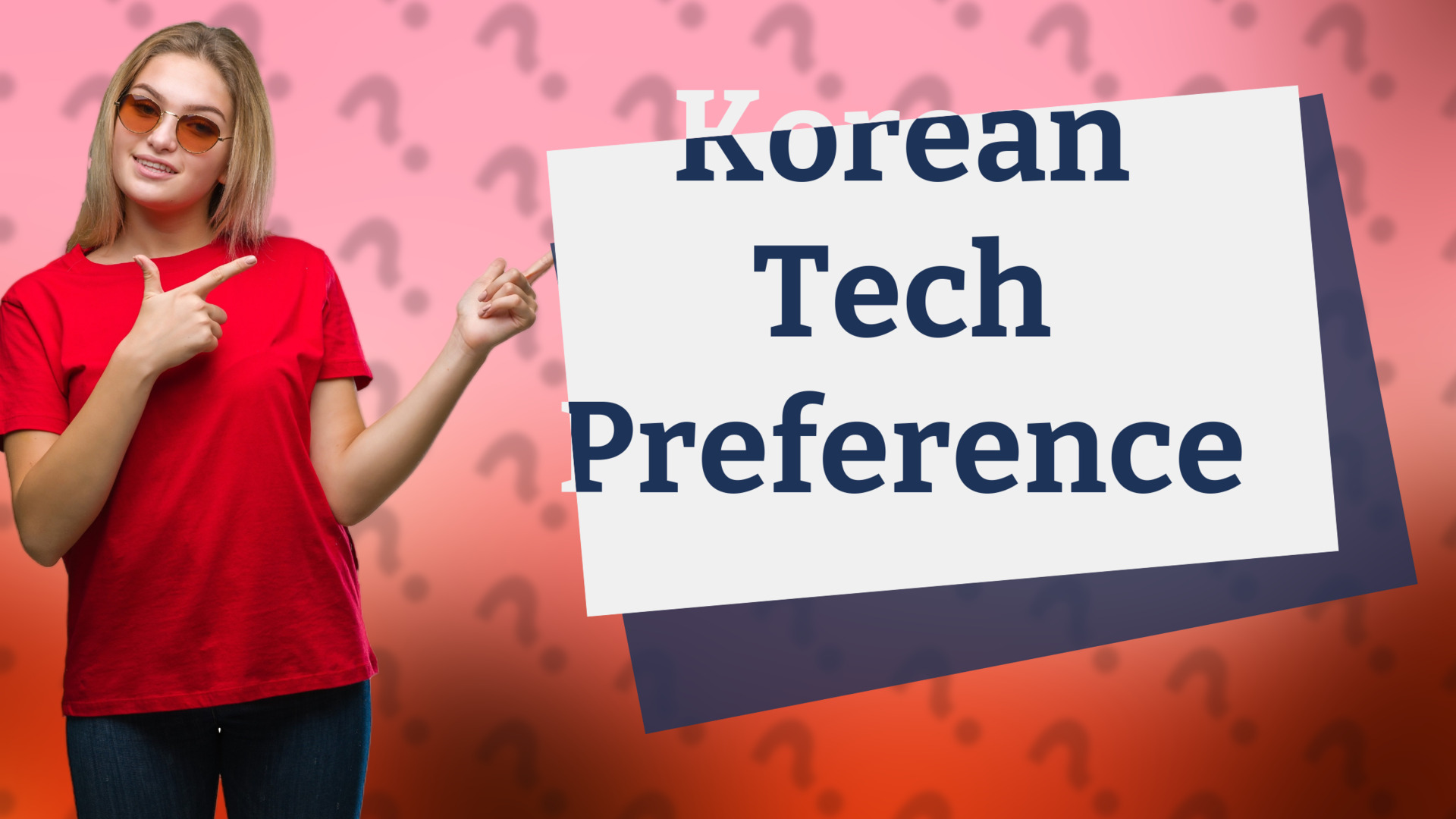 Korean Tech Preference