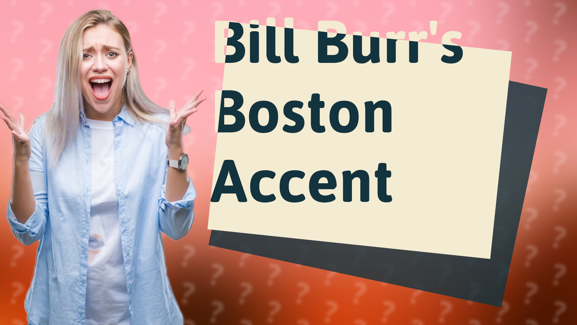 Bill Burr's Boston Accent