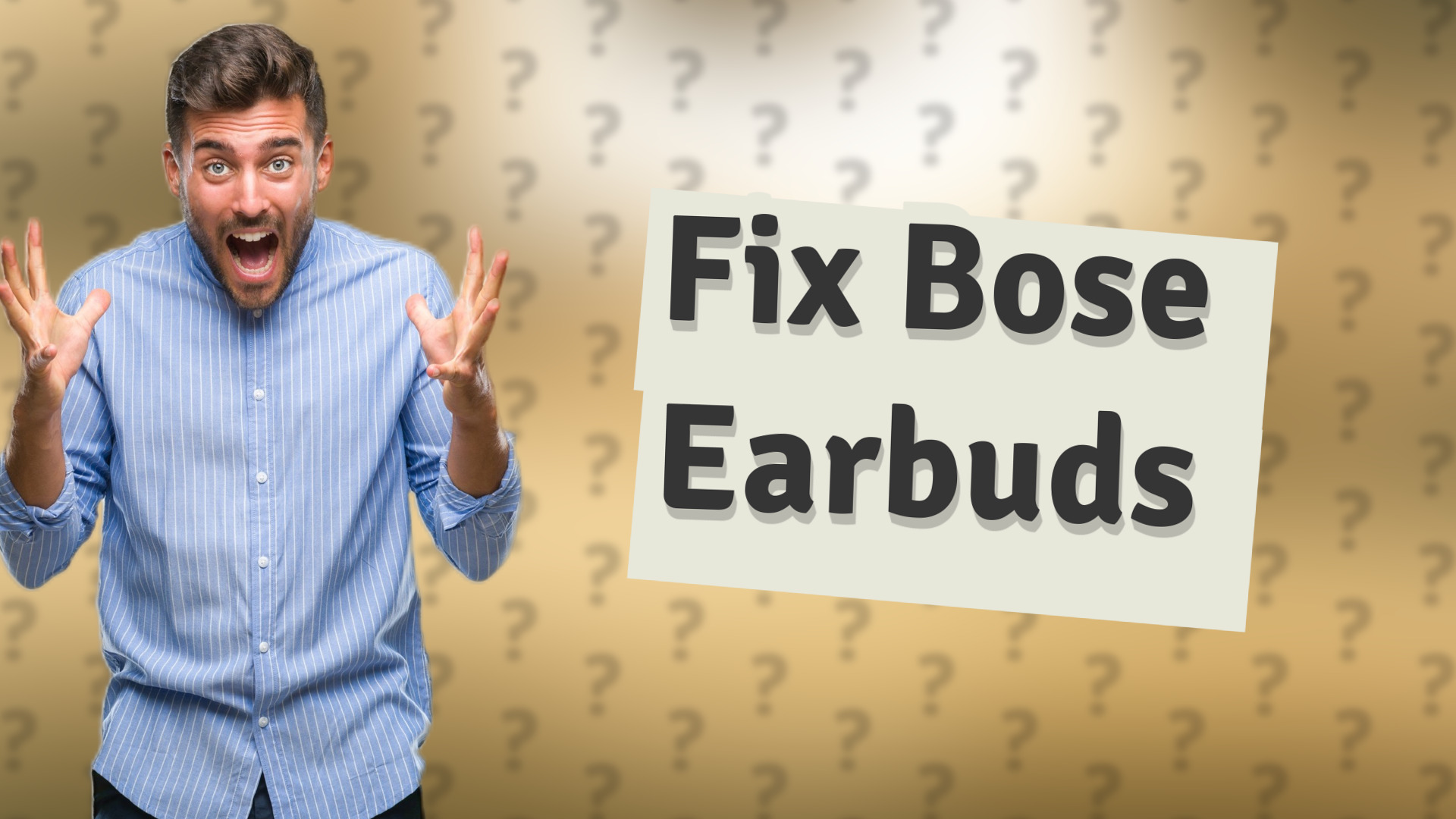 Fix Bose Earbuds