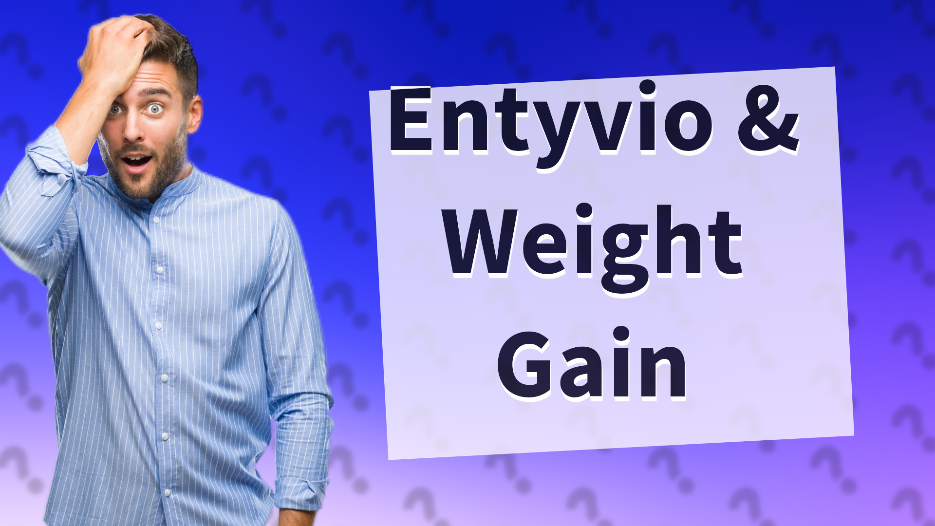 Entyvio & Weight Gain
