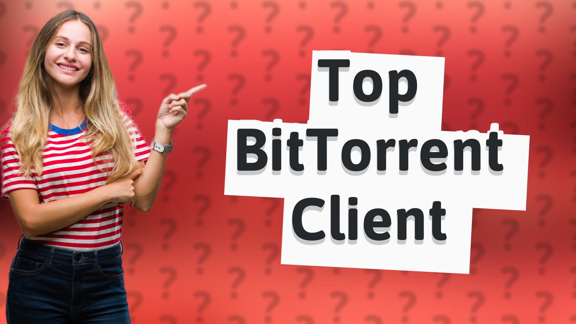 Top BitTorrent Client