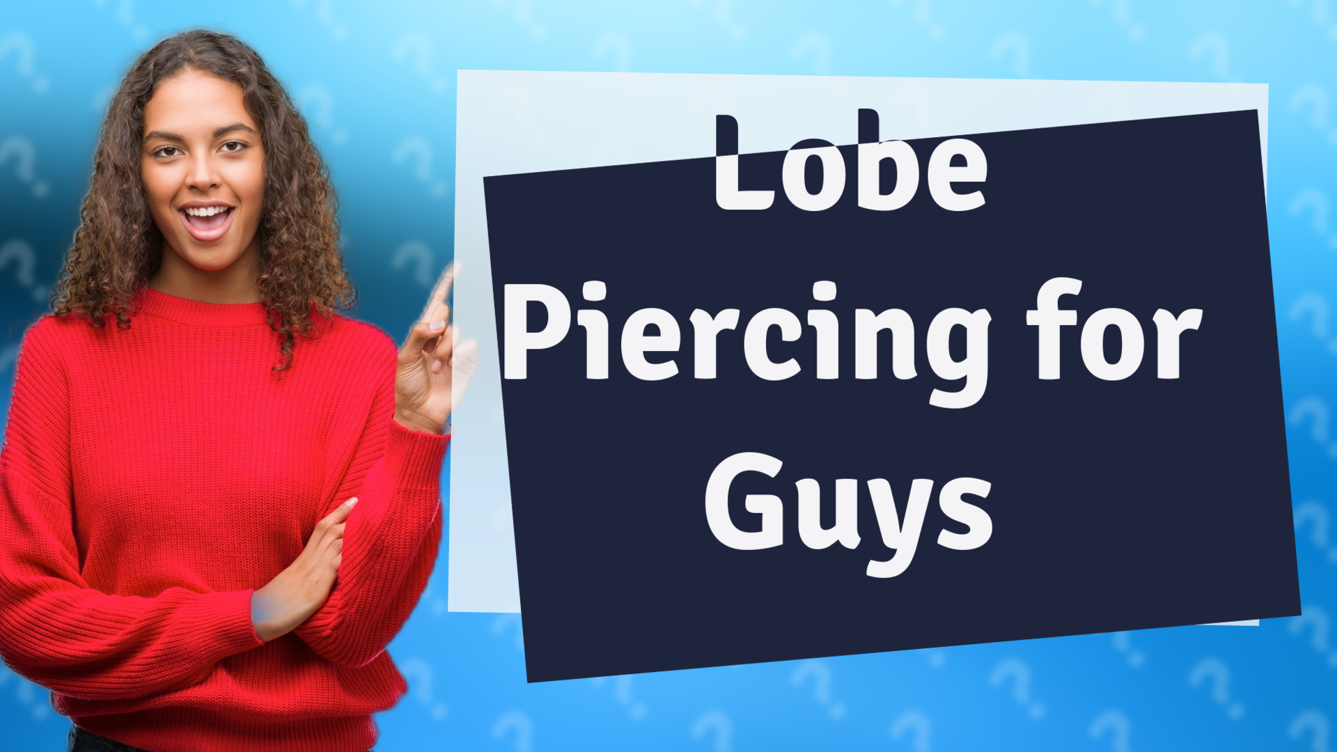 Lobe Piercing for Guys