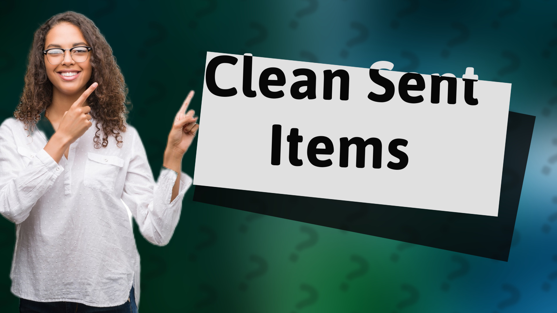 Clean Sent Items