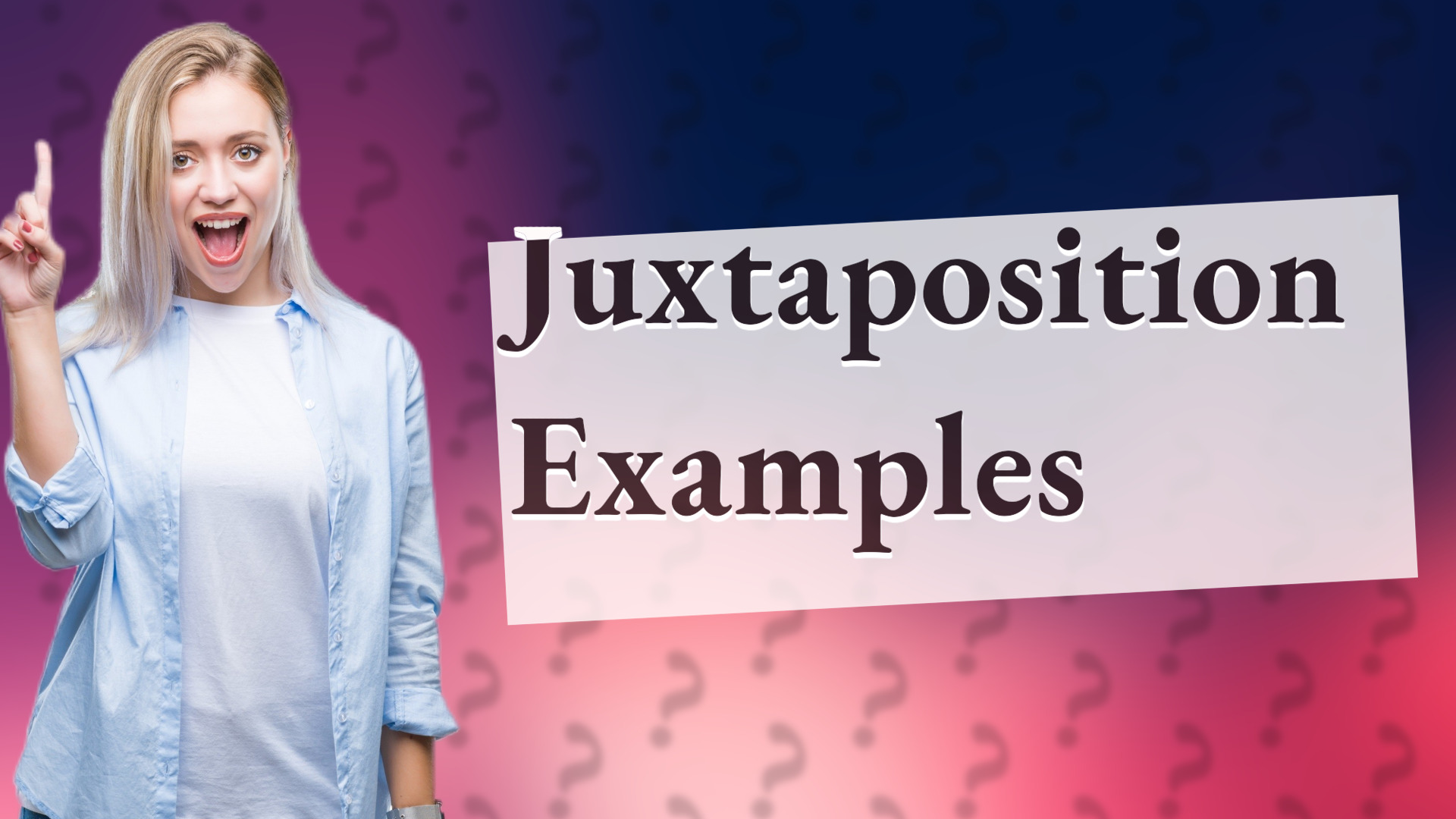 Juxtaposition Examples