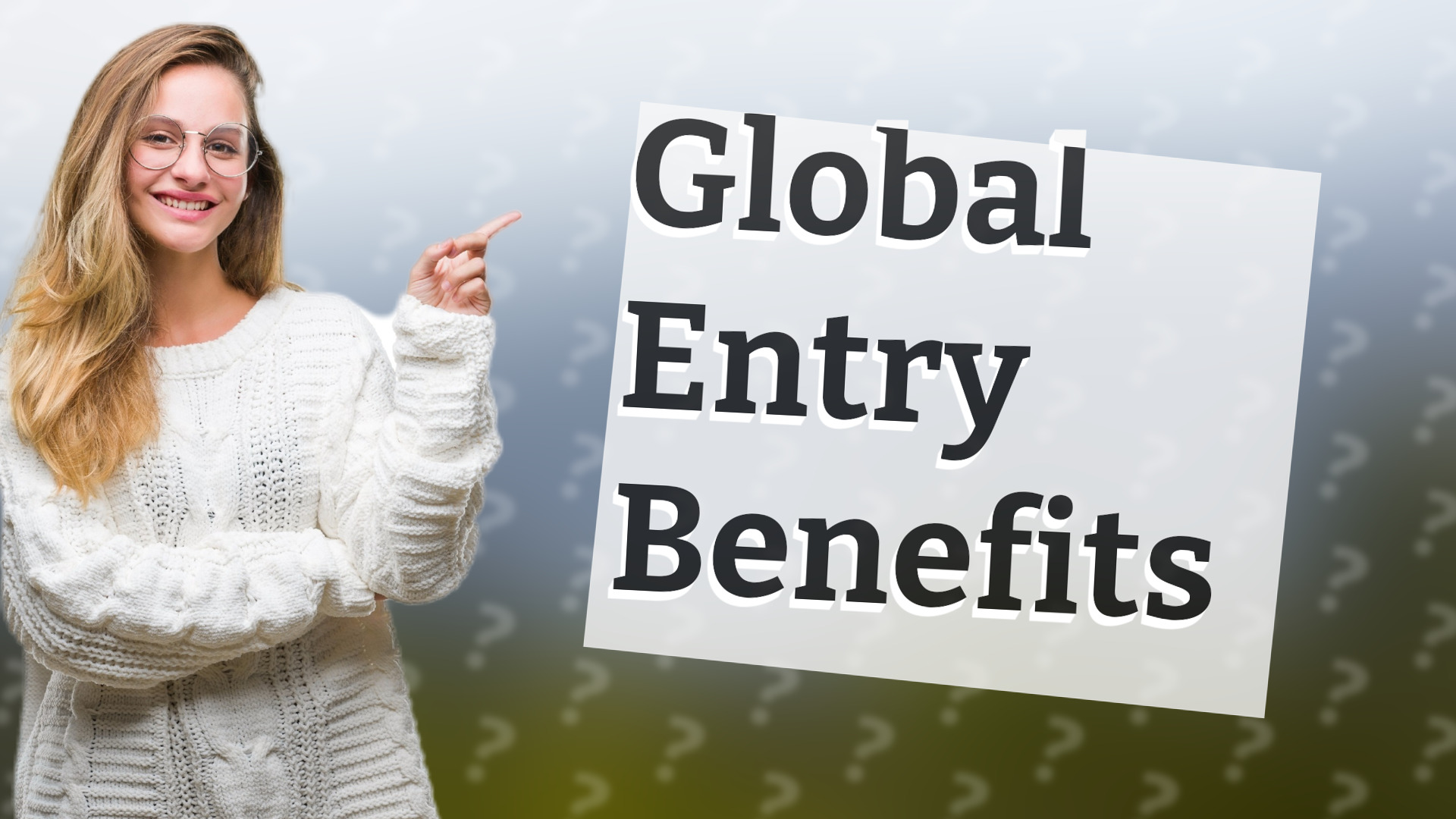 Global Entry Benefits