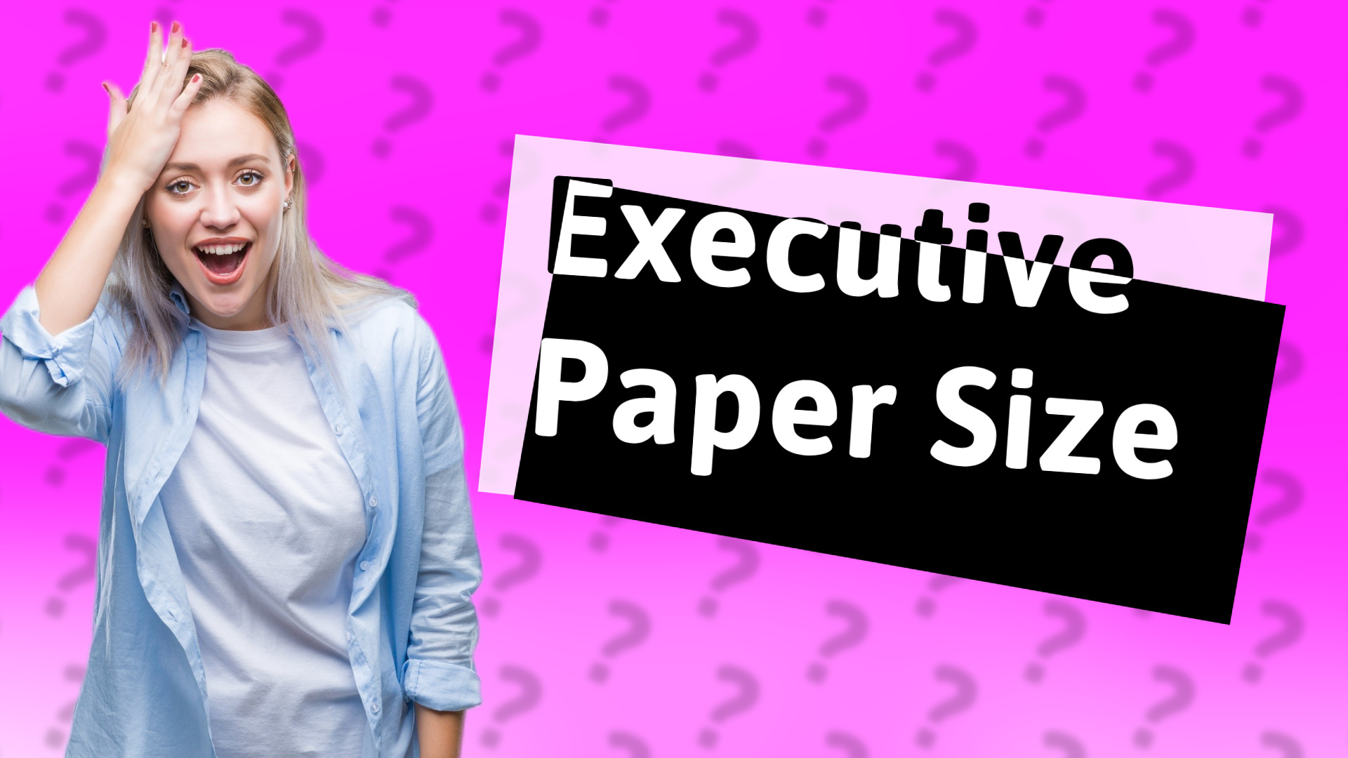 Executive Paper Size