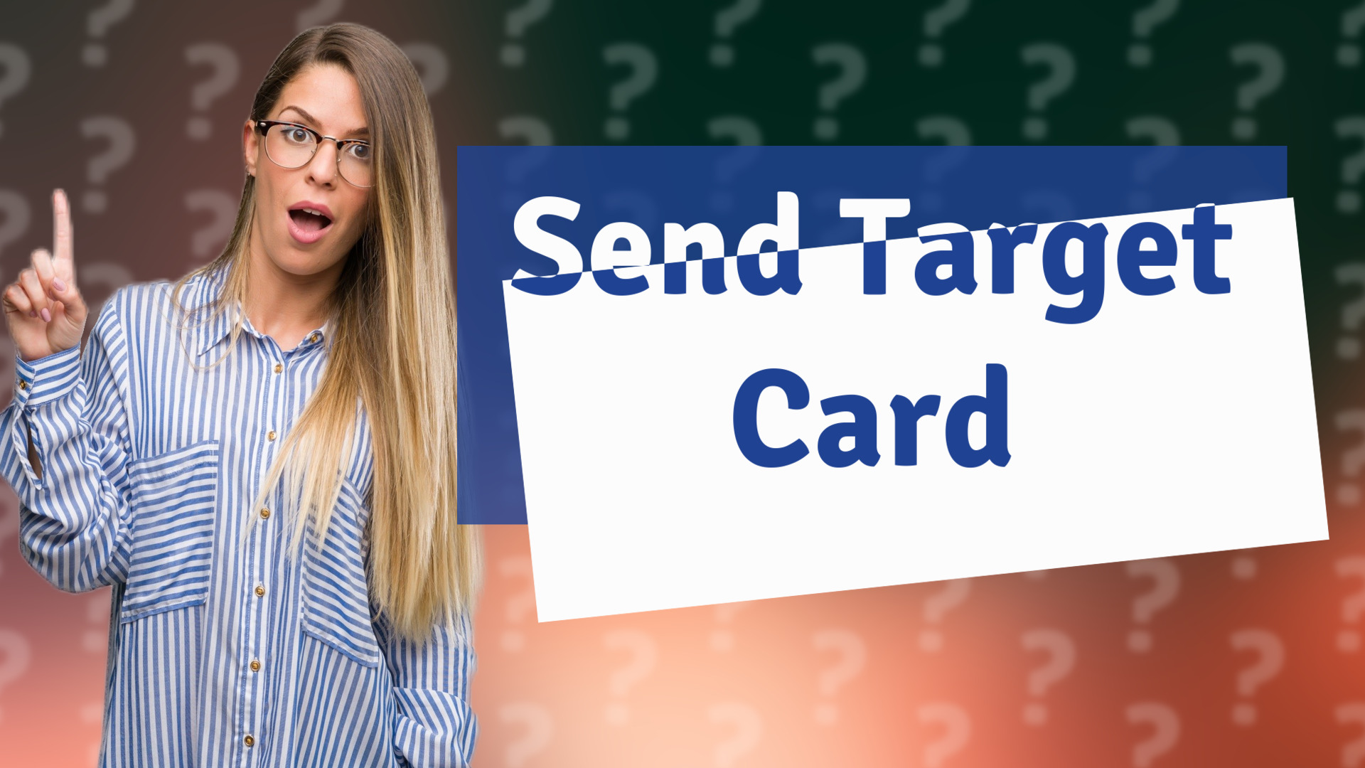 Send Target Card