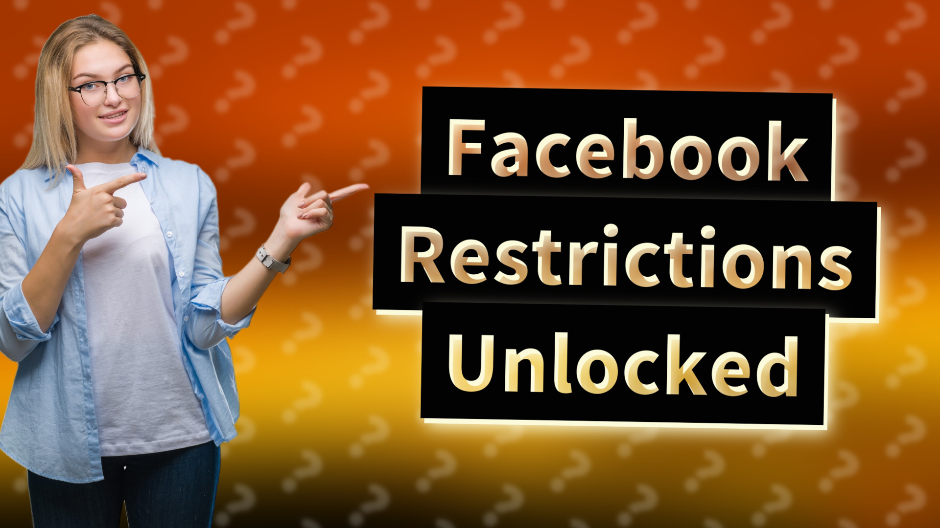 Facebook Restrictions Unlocked