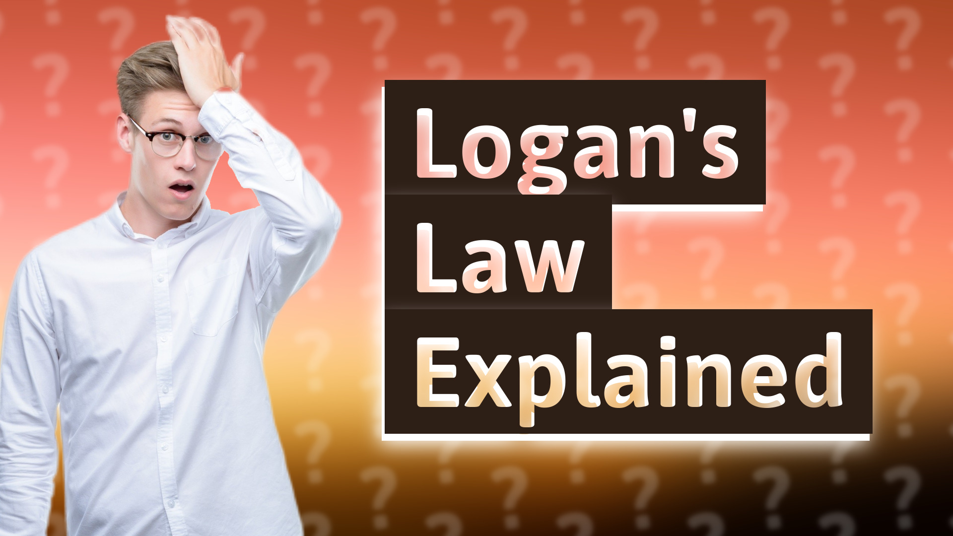 Logan's Law Explained