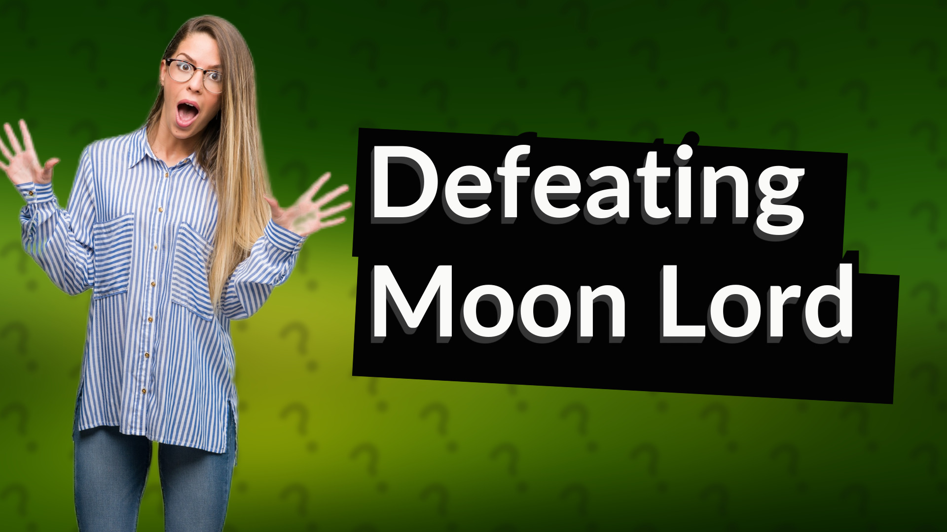 Defeating Moon Lord