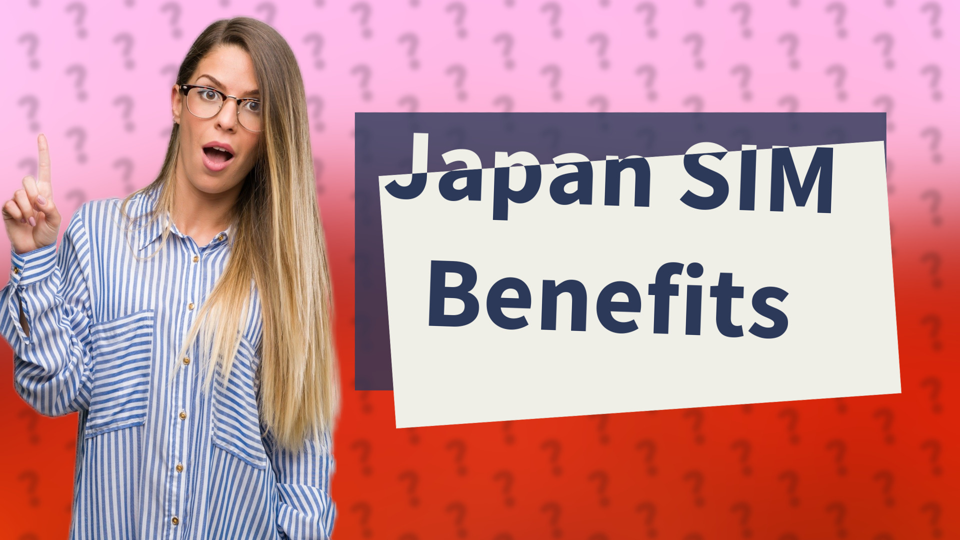 Japan SIM Benefits