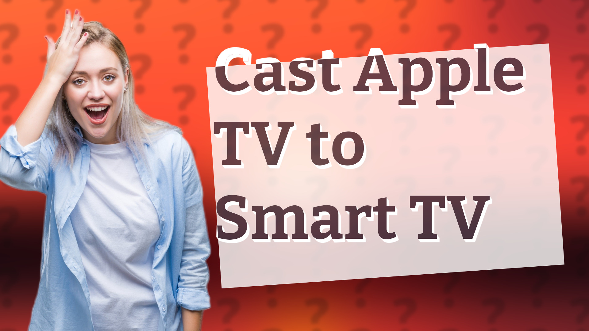 Cast Apple TV to Smart TV