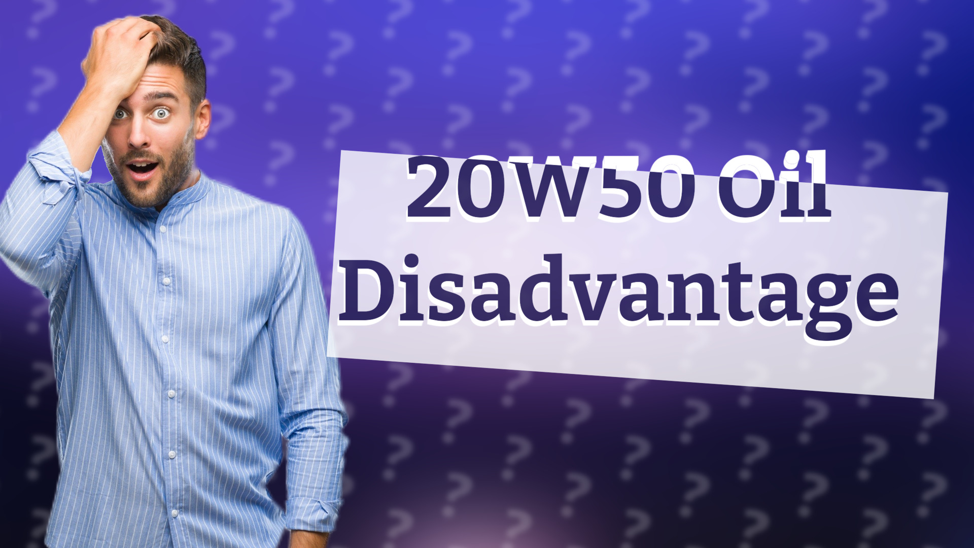 20W50 Oil Disadvantage