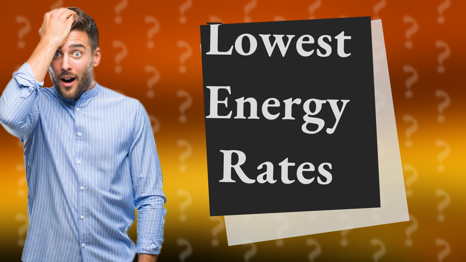 Lowest Energy Rates