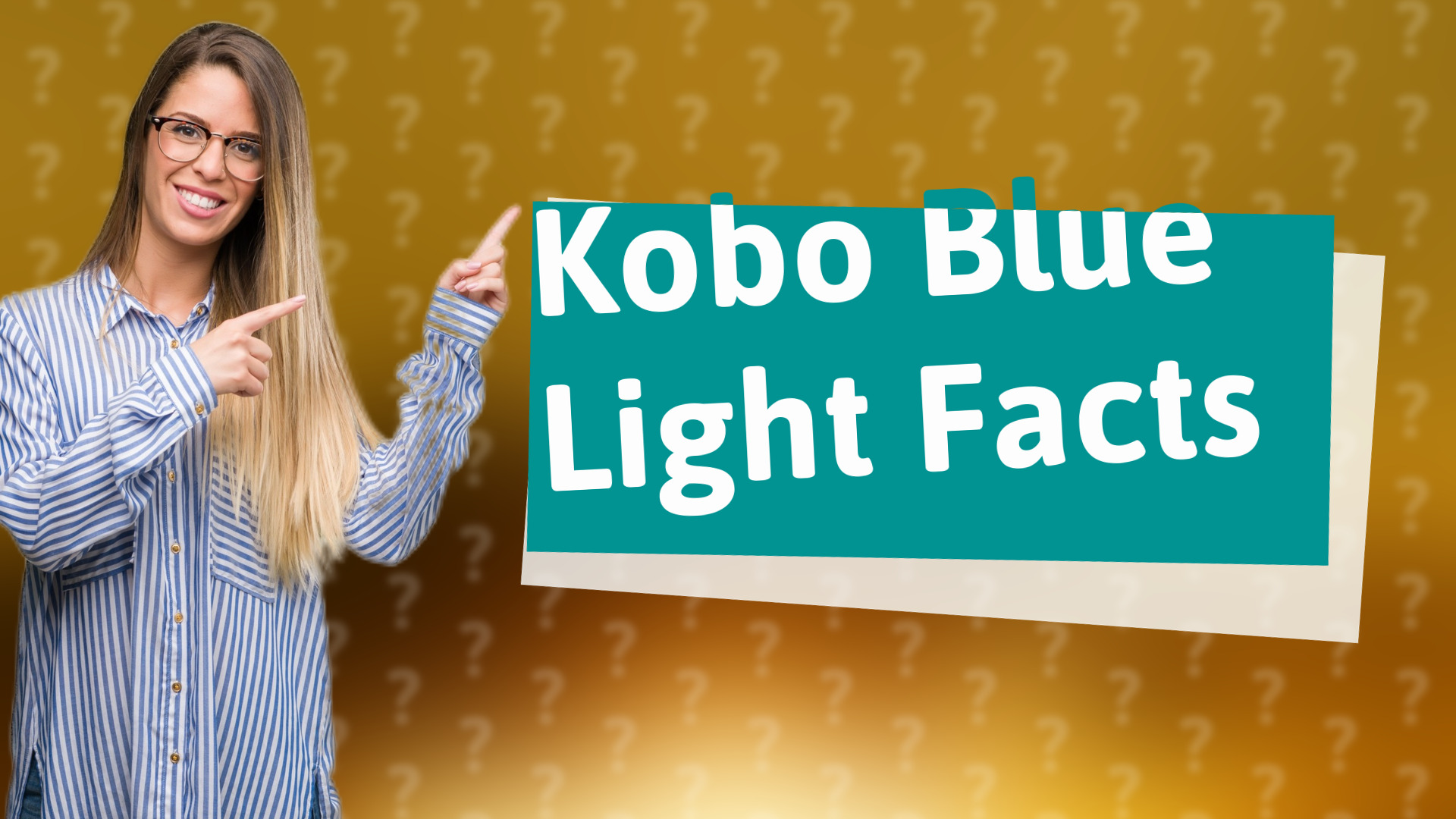 Kobo Blue Light Facts