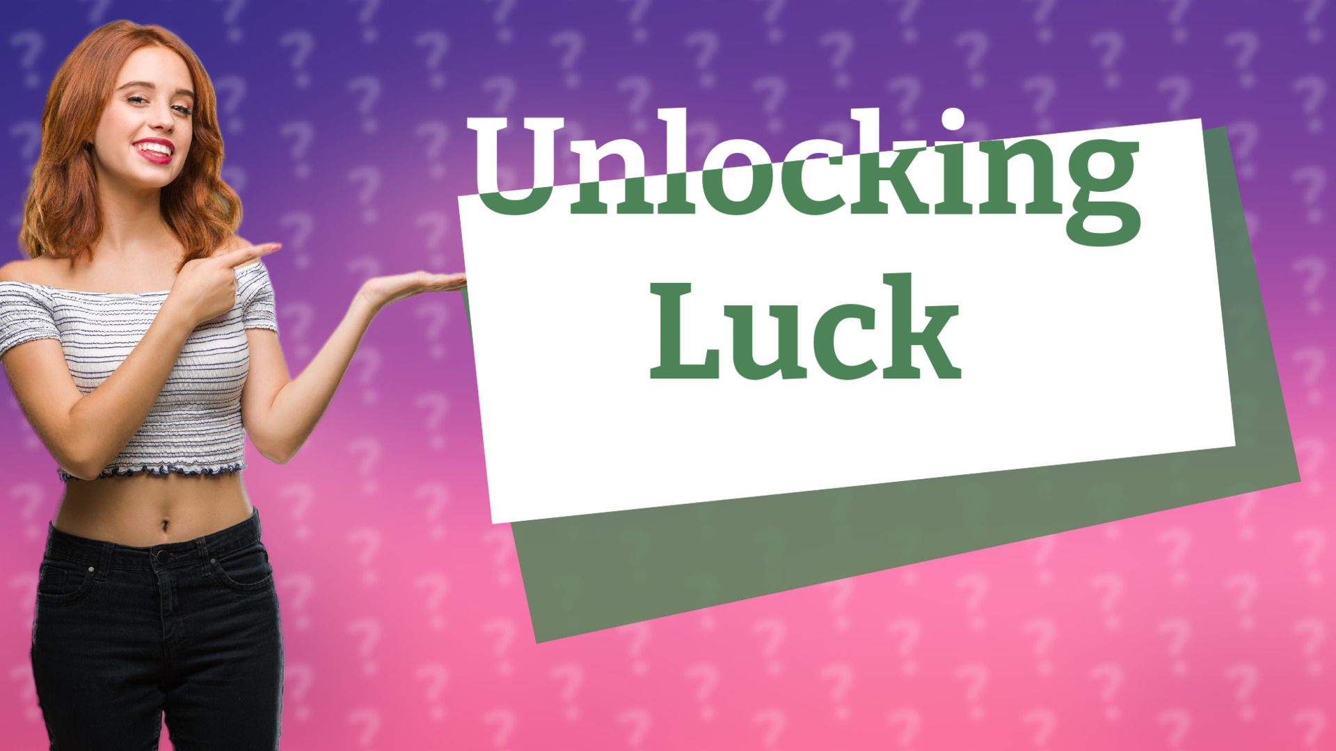 Unlocking Luck