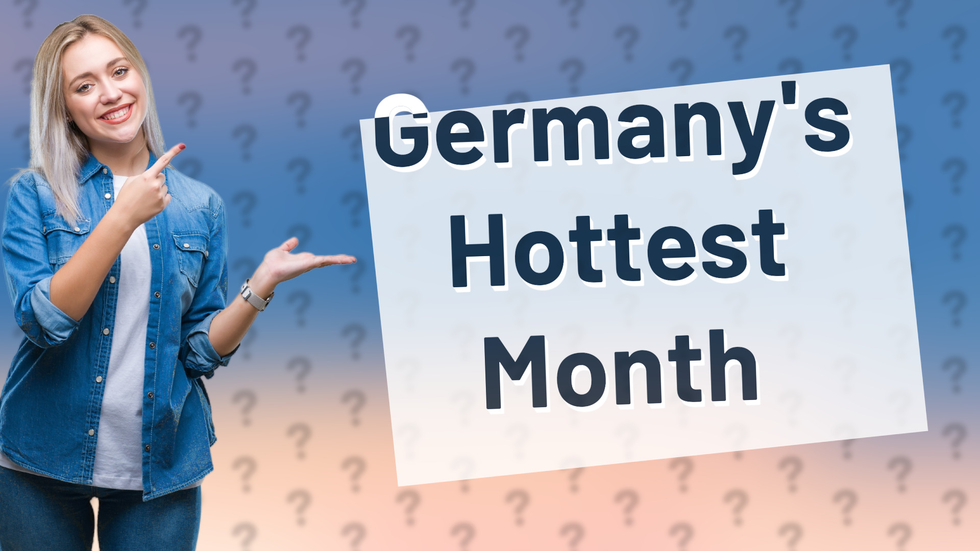 Germany's Hottest Month