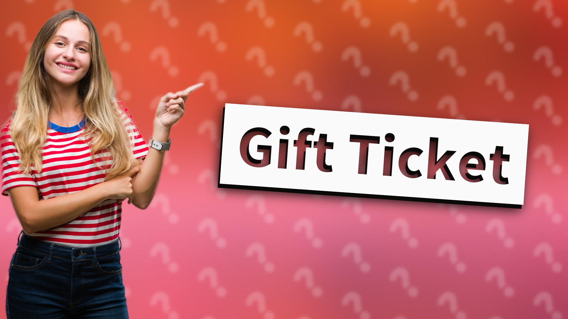 Gift Ticket