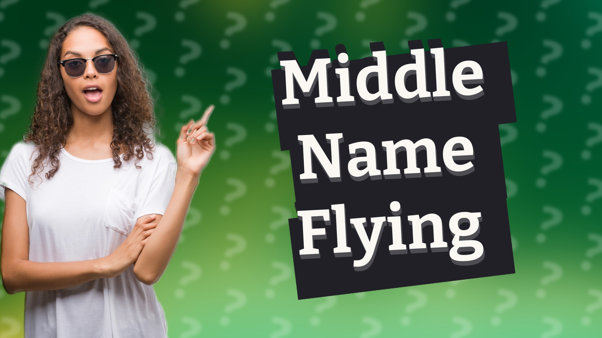 Middle Name Flying