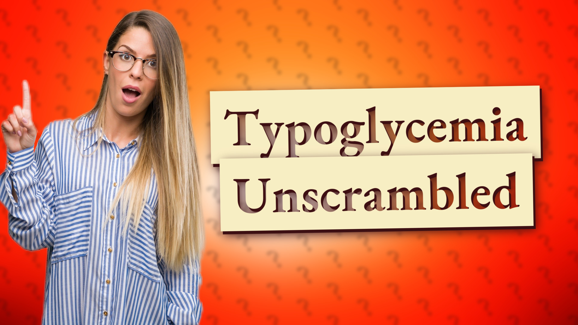 Typoglycemia Unscrambled