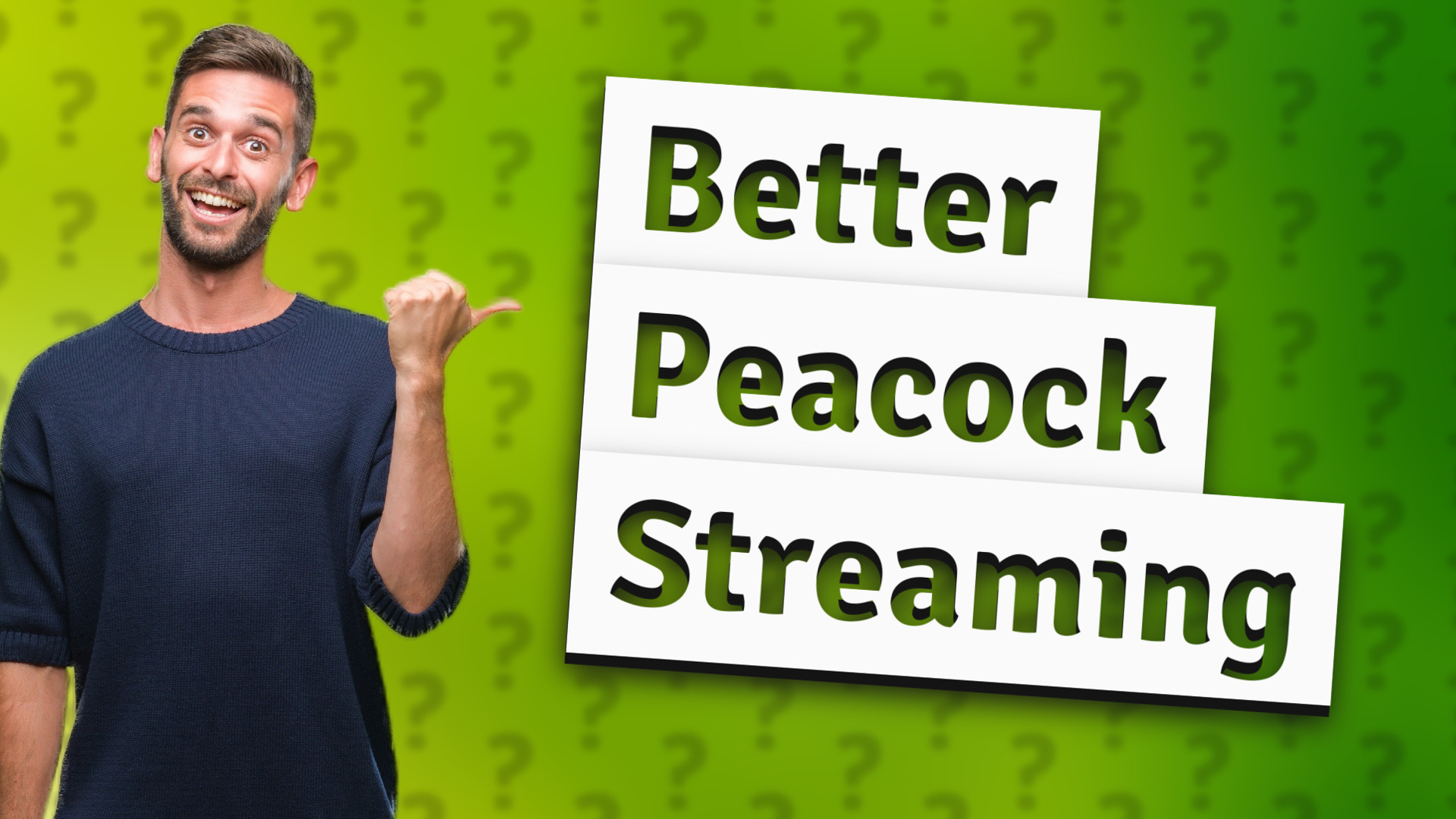 Better Peacock Streaming