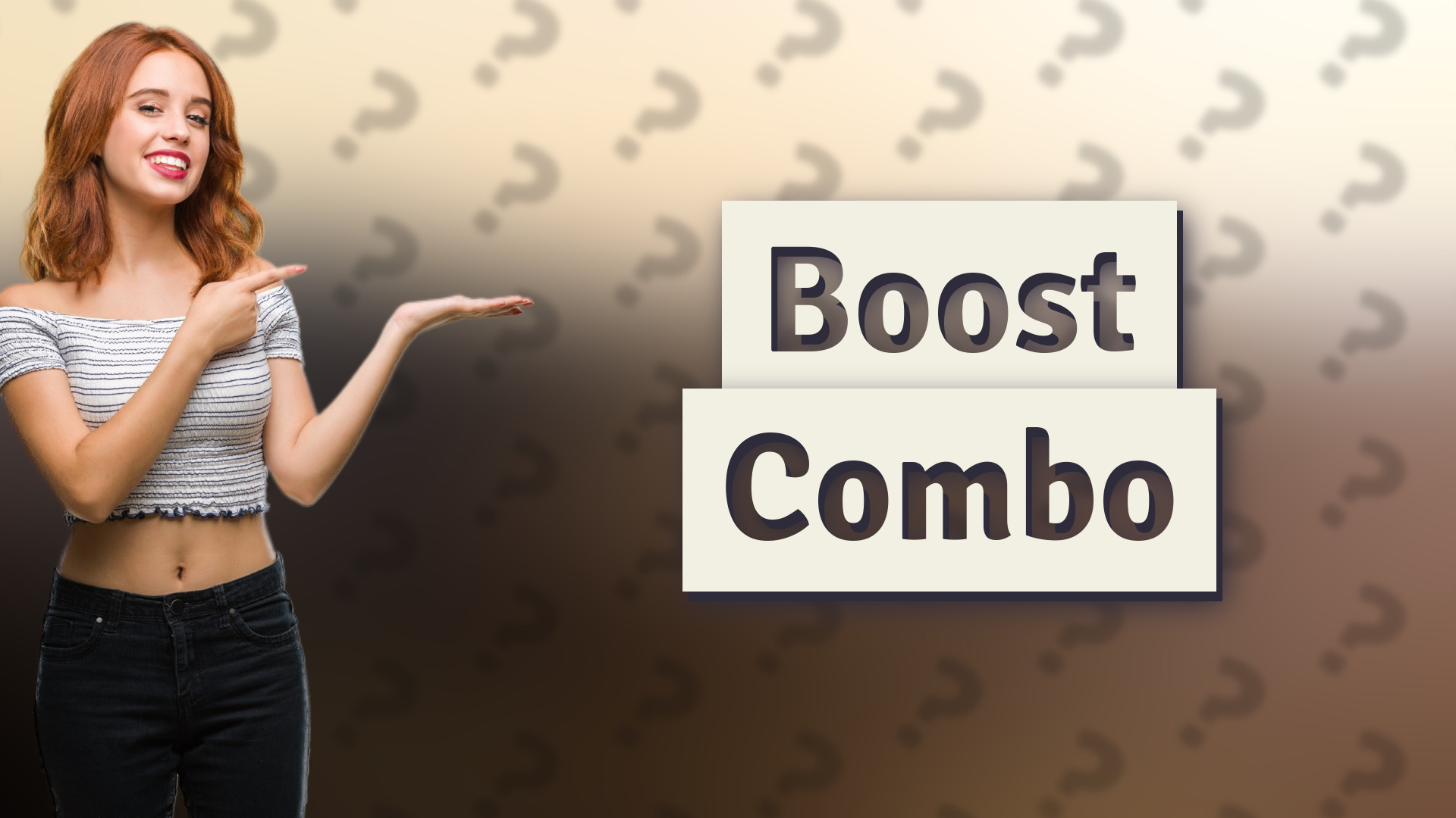 Boost Combo