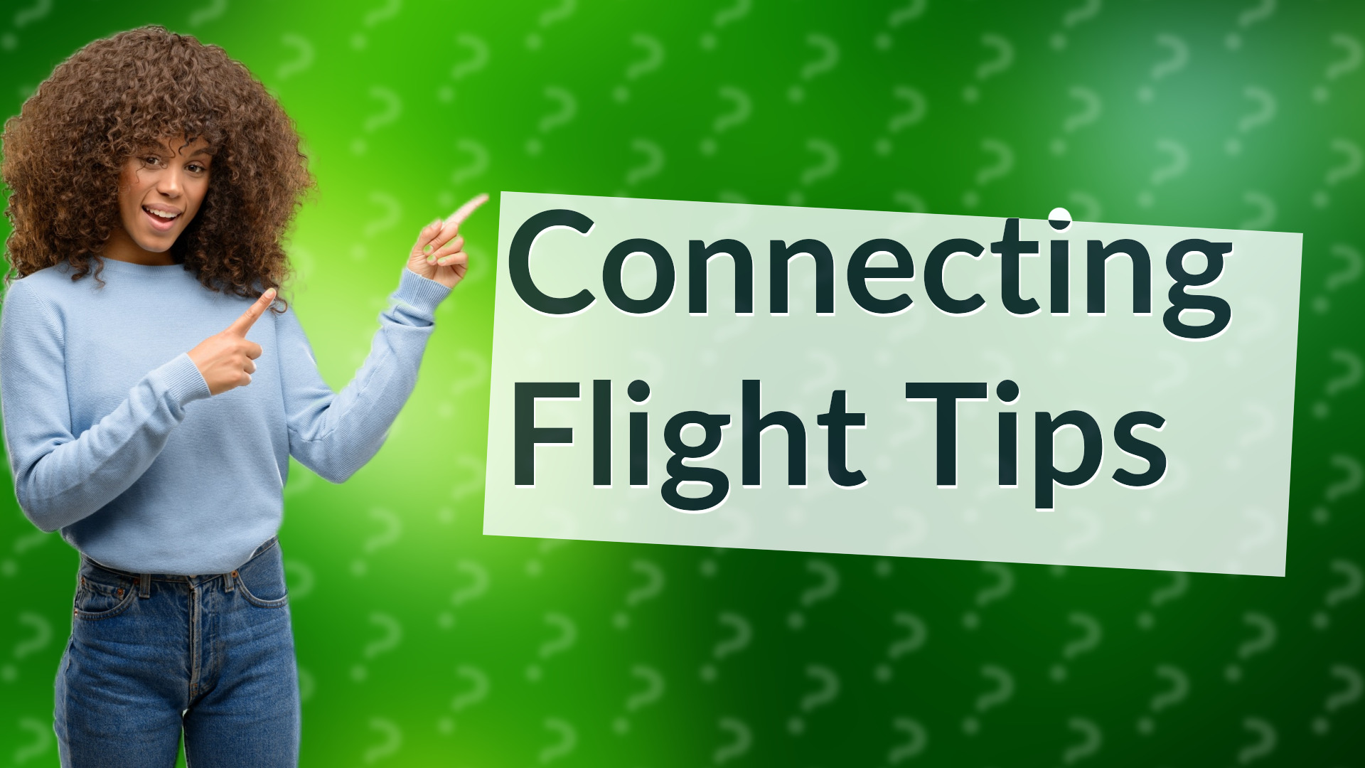 Connecting Flight Tips