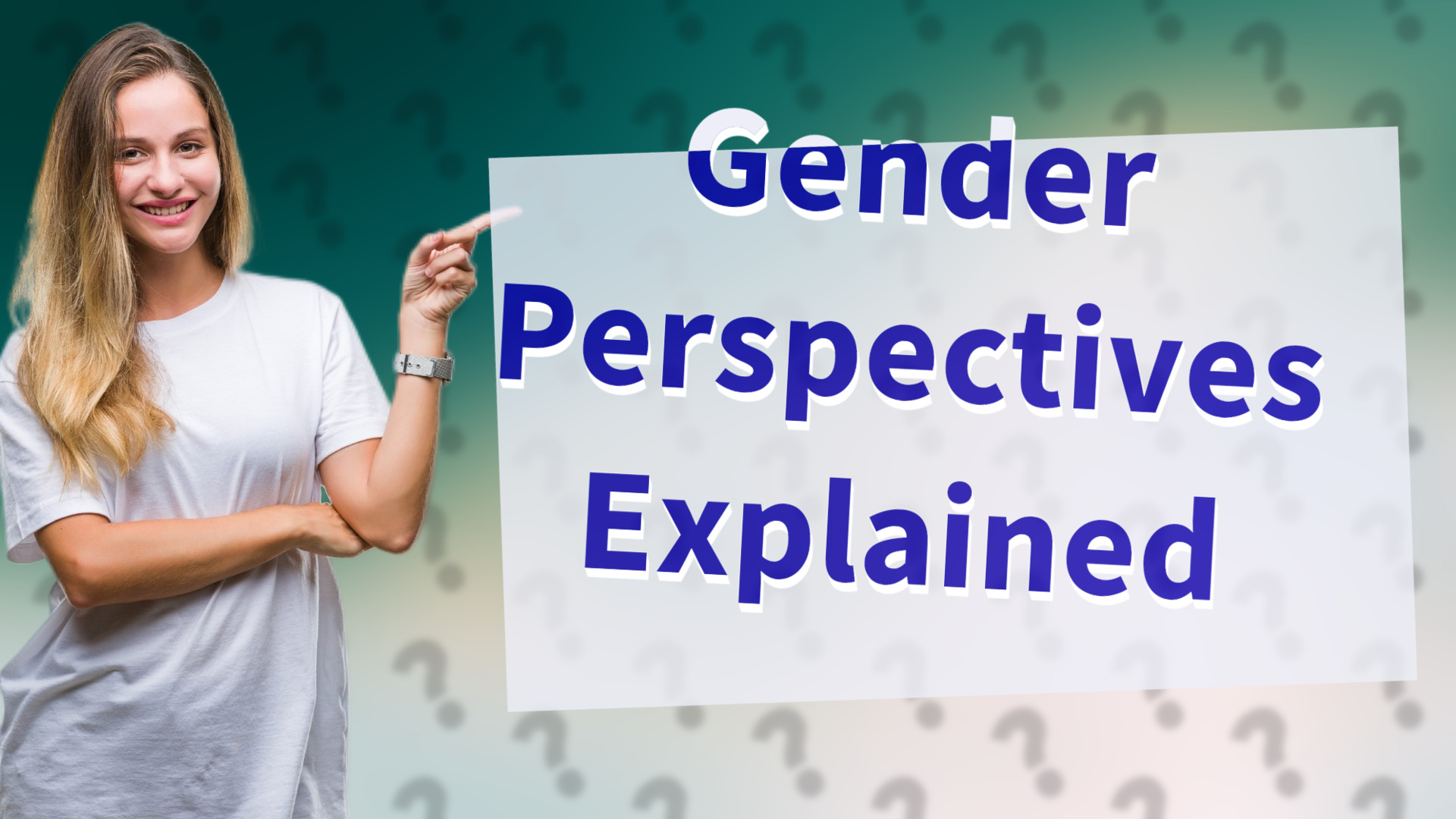 Gender Perspectives Explained