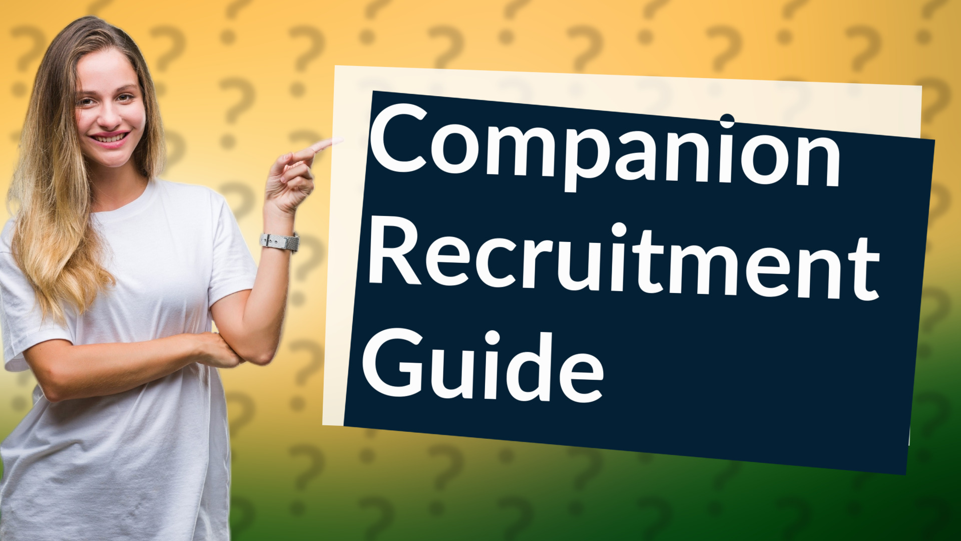 Companion Recruitment Guide