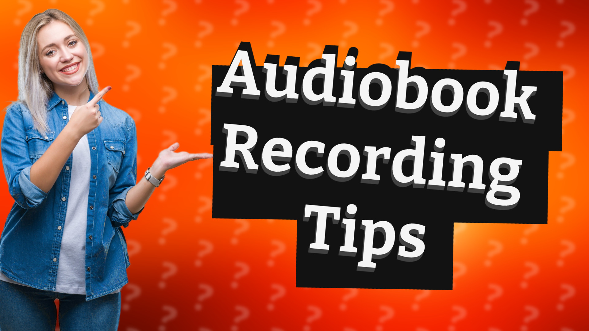 Audiobook Recording Tips